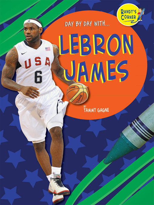 Title details for LeBron James by Tammy Gagne - Available
